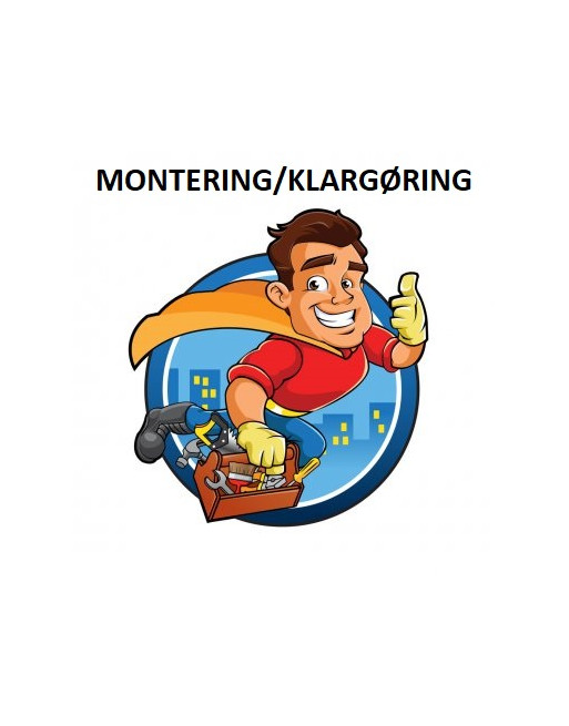 Montering / Klargøring